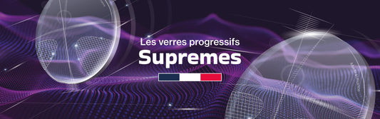 Vos yeux méritent le meilleur : Les Verres Supremes Made in France de Lunettes Pour Tous - lunettespourtous